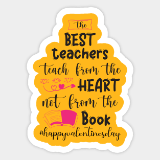 Funny Teachers Quote Teaching is a work of heart, Cool Valentines Day for Teachers Couple Sticker